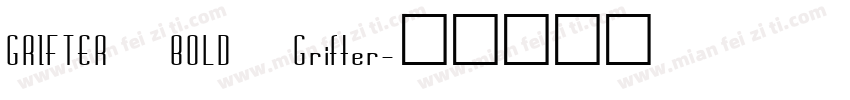 GRIFTER BOLD Grifter字体转换